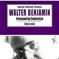 Cover Art for 9780745315683, Walter Benjamin Format: Trade Paper by Esther Leslie