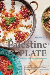 Cover Art for 9781910254745, Palestine on a Plate: Memories from my mother's kitchen by Joudie Kalla