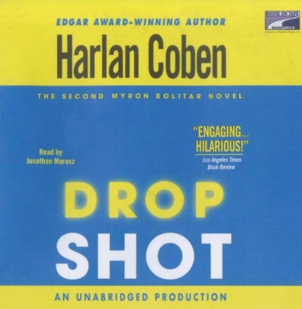 Cover Art for 9781415933961, Drop Shot by Harlan Coben