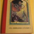 Cover Art for 9780042613550, El Aserradero Lugubre (Una serie de catastroficas desdichas) The Miserable Mill, Spanish by Lemony Snicket