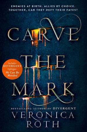 Cover Art for 9780008159498, Carve the Mark by Veronica Roth