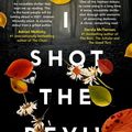 Cover Art for 9780733642777, I Shot the Devil by Ruth McIver