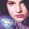 Cover Art for B00SQD0ISM, [Spy Glass] [By: Snyder, Maria V] [September, 2013] by Snyder, Maria V