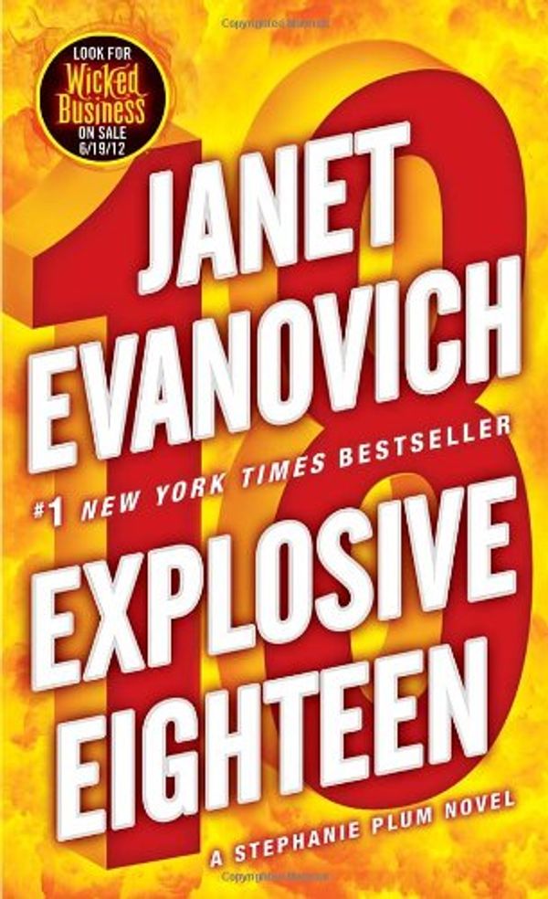 Cover Art for 9780739378229, Explosive Eighteen by Janet Evanovich