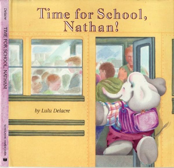 Cover Art for 9780590419420, Time for School, Nathan! (A Lucas Evans Book) by Unknown