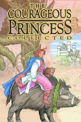Cover Art for 9780972897860, Courageous Princess Masterpiece Edition by Rod Espinosa