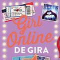 Cover Art for B01CTBQXEY, Girl online. De gira (Catalan Edition) by Zoe Sugg