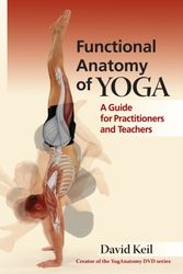 Cover Art for 9781905367467, Functional Anatomy of Yoga by David Keil