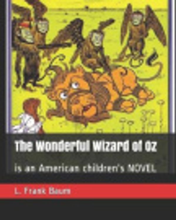 Cover Art for 9781095339169, The Wonderful Wizard of Oz by L. Frank Baum