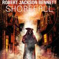 Cover Art for 9781786487889, Shorefall by Robert Jackson Bennett