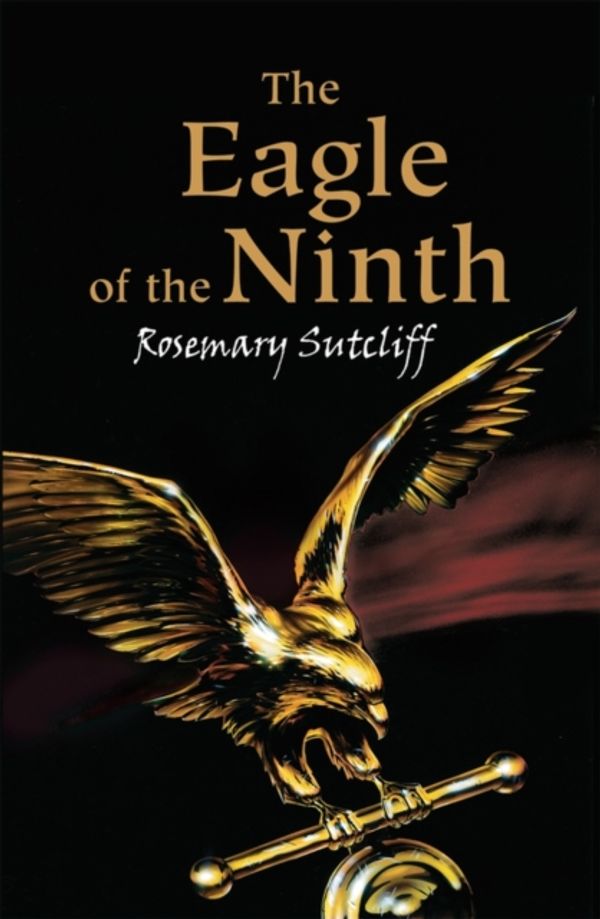 Cover Art for 9780192753922, Eagle of The Ninth 2004 by Rosemary Sutcliff