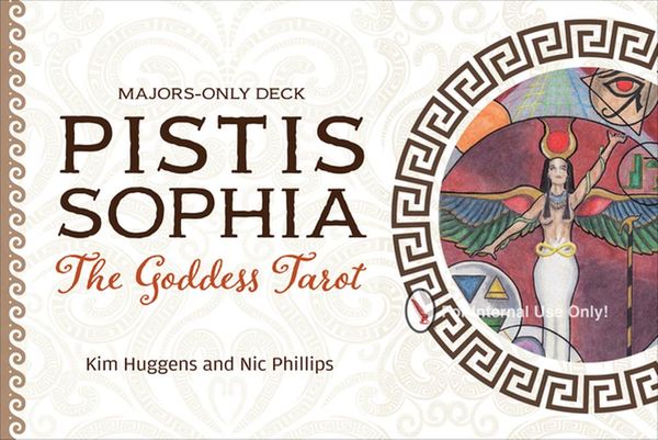 Cover Art for 9780764360015, Pistis Sophia: The Goddess Tarot by Kim Huggens, Nic Phillips