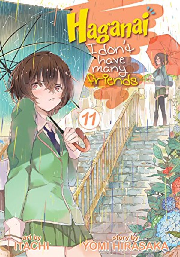 Cover Art for B01DG15WYI, Haganai: I Don't Have Many Friends Vol. 11 by Yomi Hirasaka