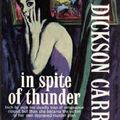 Cover Art for 9781553122678, In Spite of Thunder (Bantam Mystery, A2267) by John Dickson Carr