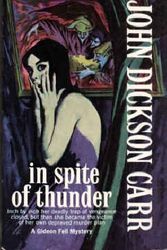 Cover Art for 9781553122678, In Spite of Thunder (Bantam Mystery, A2267) by John Dickson Carr