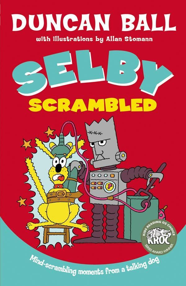 Cover Art for 9780730495222, Selby Scrambled by Duncan Ball