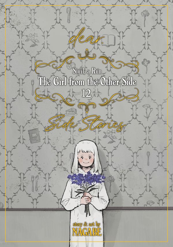 Cover Art for 9781638587255, The Girl From the Other Side: Siúil, a Rún Vol. 12 - [.dear] Side Stories by Nagabe