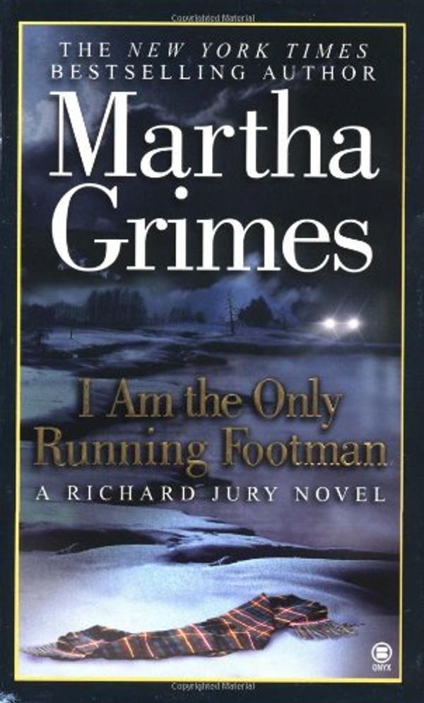 Cover Art for 9780451410023, I Am the Only Running Footman by Martha Grimes