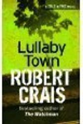 Cover Art for 9781407226682, Lullaby Town (Cole and Pike) by Robert Crais