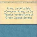 Cover Art for 9789500400695, Anne, La de La Isla by L. M. Montgomery, Garcia Diaz, Jose