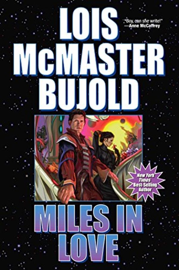 Cover Art for 9781416555476, Miles in Love by Lois McMaster Bujold