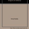 Cover Art for B00773RZZG, Seven Emily Rodda Paperbacks (Dragons of Deltora; Cavern of Fear; The Isle of Illusion; The Maze of the Beast; The Shifting Sands; Return to Del City of Rats) (Deltora Quest; Deltora Shadowlands; Dragons of Deltora) by Emily Rodda