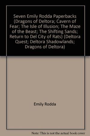 Cover Art for B00773RZZG, Seven Emily Rodda Paperbacks (Dragons of Deltora; Cavern of Fear; The Isle of Illusion; The Maze of the Beast; The Shifting Sands; Return to Del City of Rats) (Deltora Quest; Deltora Shadowlands; Dragons of Deltora) by Emily Rodda