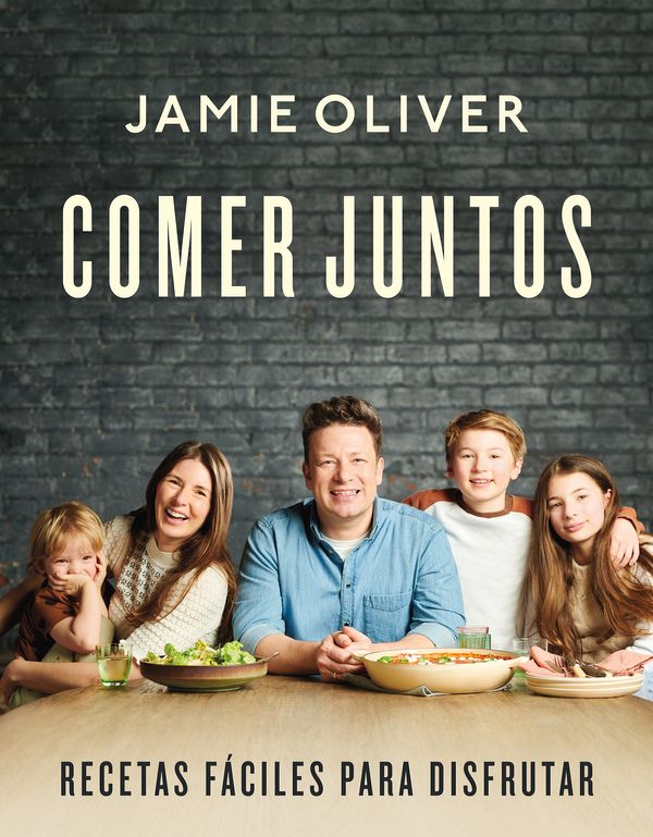 Cover Art for 9788418055263, Comer Juntos / Together: Meals to Share, Celebrate & Enjoy* by Jamie Oliver