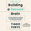 Cover Art for 9781797143873, Building a Second Brain by Tiago Forte, Andre Santana, Tiago Forte