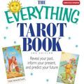 Cover Art for 2370004974156, The Everything Tarot Book by Skye Alexander
