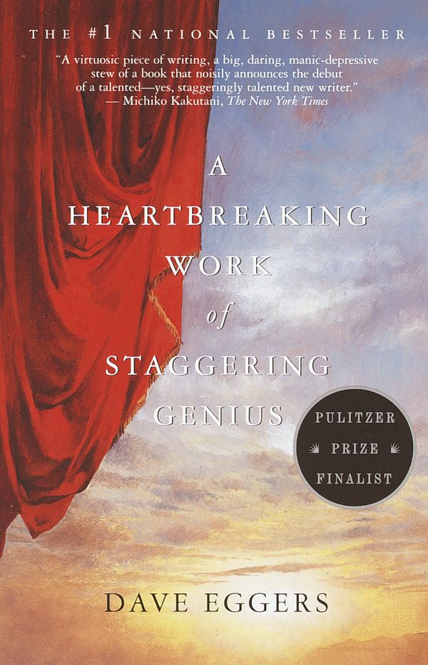 Cover Art for 9780375725784, A Heartbreaking Work of Staggering Genius by Dave Eggers