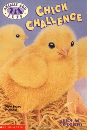 Cover Art for 9780439051637, Chick Challenge by Ben M. Baglio