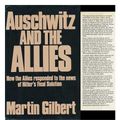 Cover Art for 9780030592843, Auschwitz and the Allies by Martin Gilbert