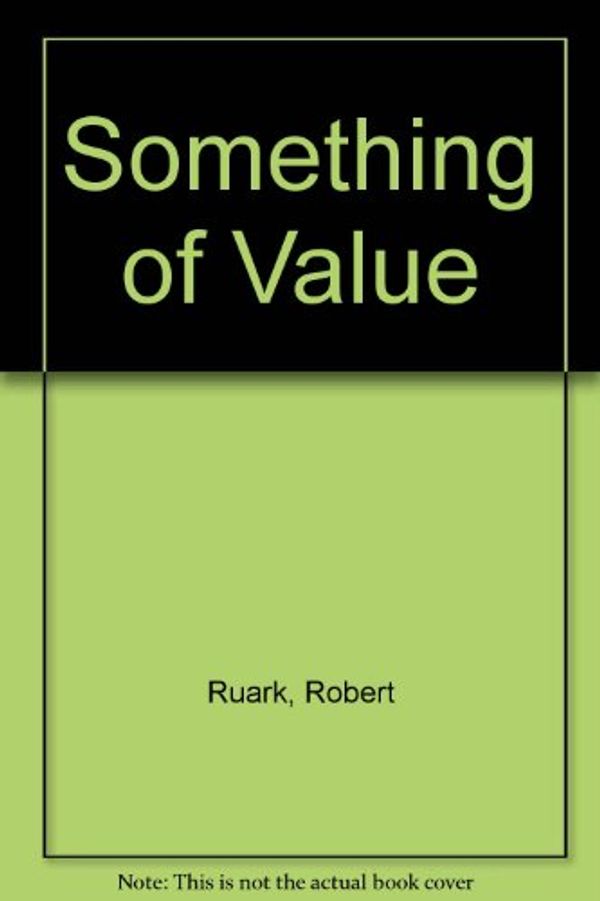 Cover Art for 9780552114912, Something of Value by Robert Ruark