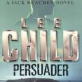 Cover Art for 9780593046913, Persuader by Lee Child