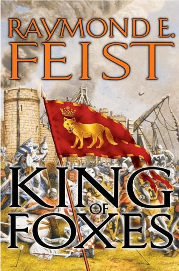 Cover Art for 9780061746215, King of Foxes by Raymond E. Feist