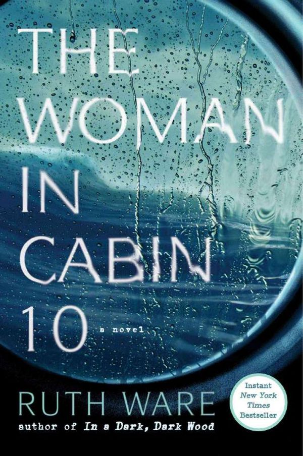 Cover Art for 9781501132933, The Woman in Cabin Ten by Ruth Ware