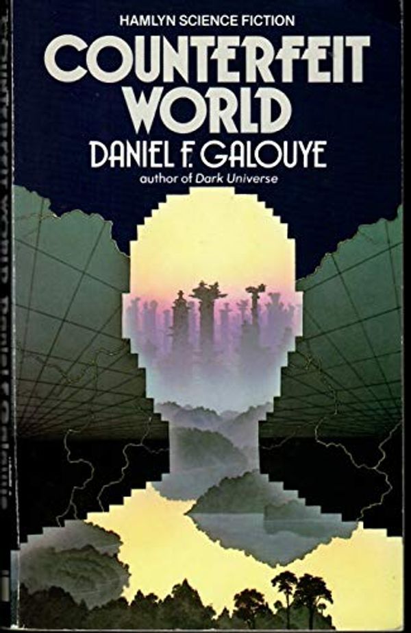 Cover Art for 9780600321262, Counterfeit World by Daniel F. Galouye