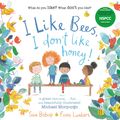 Cover Art for 9780571334193, I like Bees, I don't like Honey! by illustrated by Fiona Lumbers,  Fiona Lumbers