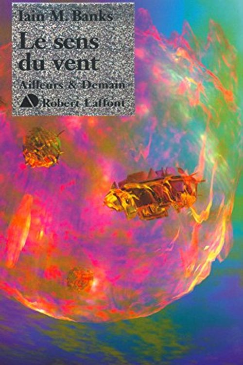 Cover Art for 9782221095522, Le Sens du vent (French Edition) by Iain M. Banks