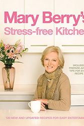 Cover Art for 9780755317295, Mary Berry's Stress-free Kitchen by Mary Berry