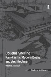 Cover Art for 9781138368620, Douglas SnellingPan-Pacific Modern Design and Architecture by Davina Jackson