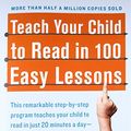 Cover Art for 8601300365237, Teach Your Child to Read in 100 Easy Lessons by Phyllis Haddox, Elaine Bruner, Siegfried Engelmann