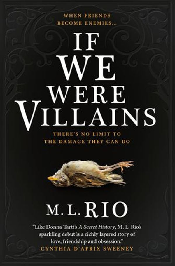 Cover Art for 9781785656484, If We Were Villains by M. L. Rio