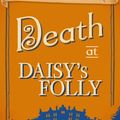 Cover Art for 9780857300171, Death at Daisy's Folly by Robin Paige