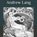 Cover Art for 9798558204483, The Grey Fairy Book by Andrew Lang