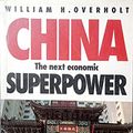 Cover Art for 9780297815242, China by William H. Overholt