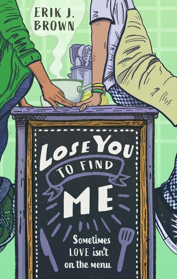 Cover Art for 9781444970036, Lose You to Find Me by Erik J. Brown