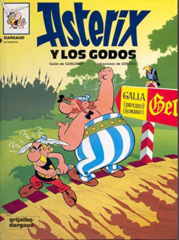 Cover Art for 9788475100357, Asterix y los Godos by Rene Goscinny, Albert Uderzo