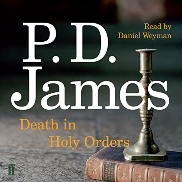 Cover Art for B00SXHF1OC, Death in Holy Orders by P. D. James
